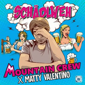 Schädlweh by Matty Valentino