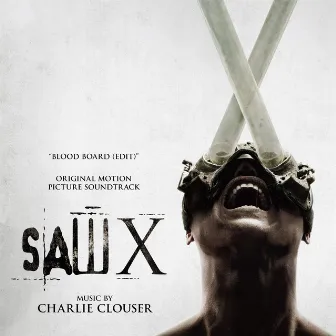 Blood Board (Edit) [From “Saw X”] by Charlie Clouser