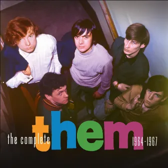 Complete Them (1964-1967) (feat. Van Morrison) by Them