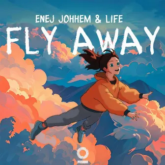 Fly Away by Enej Johhem