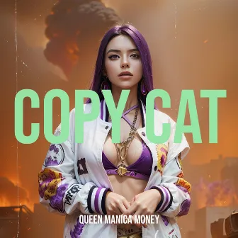 Copy Cat by Queen Manica Money