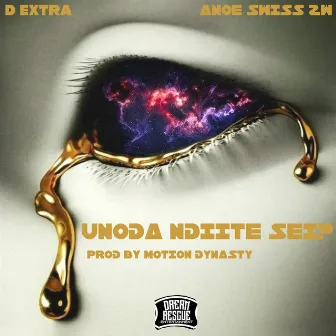 Unoda Ndiite Sei? by D Extra