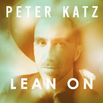 Lean On by Peter Katz