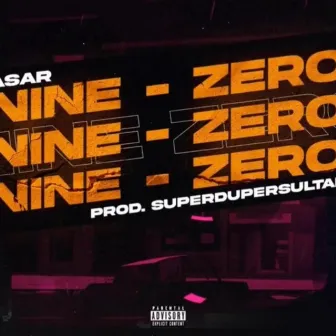 Nine Zero by ASAR