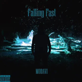 Falling Fast by Modavi