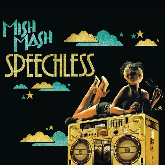 Speechless by Mish Mash