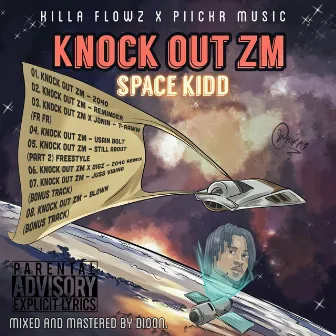 Space Kidd by Knock Out Zm