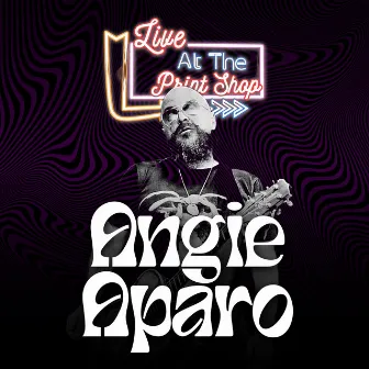 Angie Aparo (Live at the Print Shop) by Angie Aparo