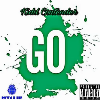 Go! by Kidd Contender