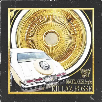 KILLAZ POSSE by Stxrplaya