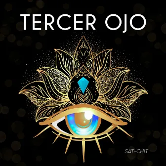 Tercer Ojo by Sat-Chit