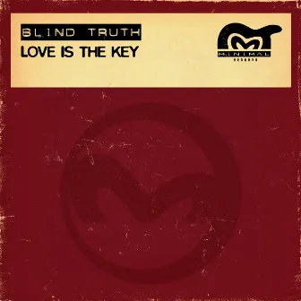 Love Is The Key by Blind Truth