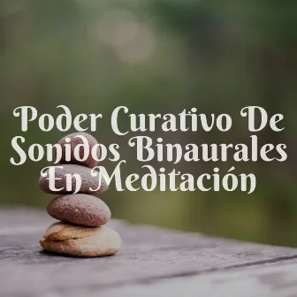 Poder Curativo De Sonidos Binaurales En Meditación by Dr. Karma y Meditación