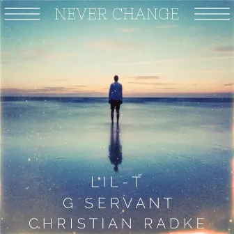 Never Change by Lilt