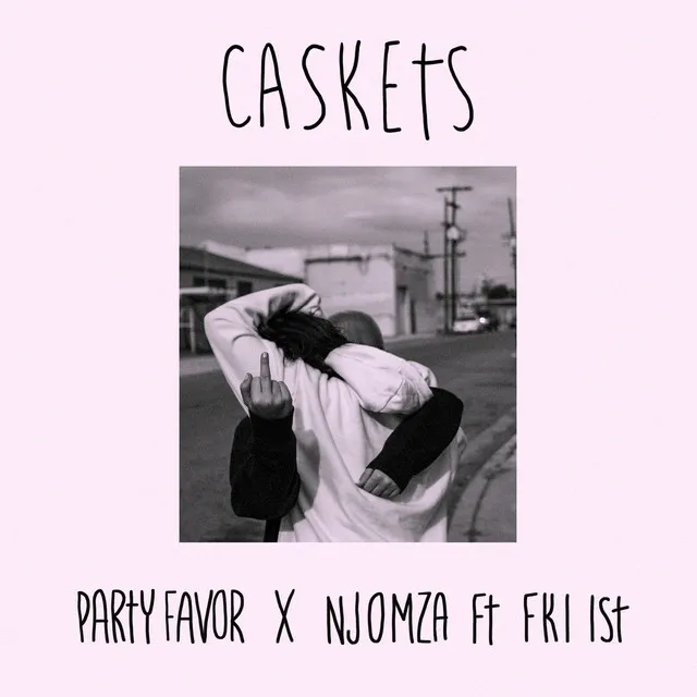 Caskets (feat. FKi 1st)