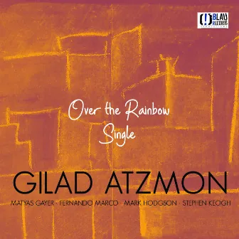 Over the Rainbow by Gilad Atzmon