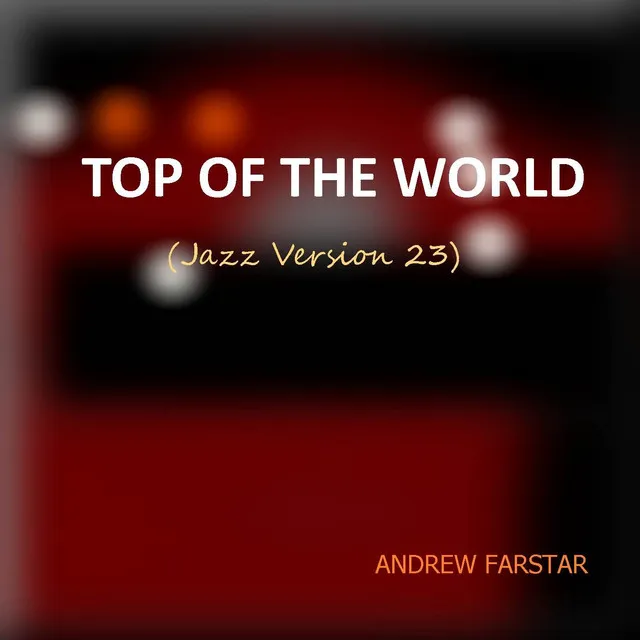 Top of the World (Jazz Version 23)