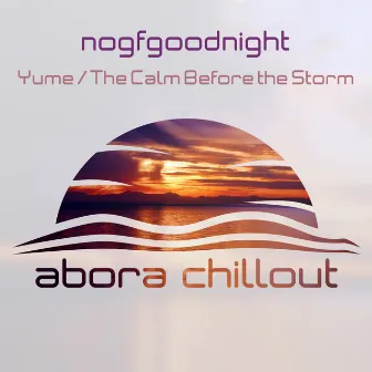 Yume / The Calm Before the Storm by nogfgoodnight