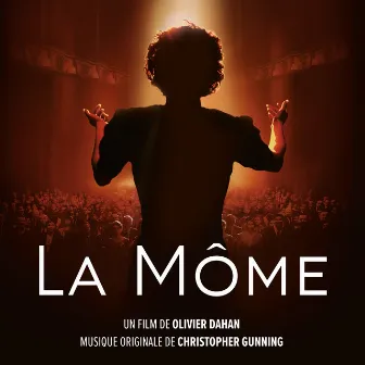 La Môme (Bande originale du film) by Christopher Gunning