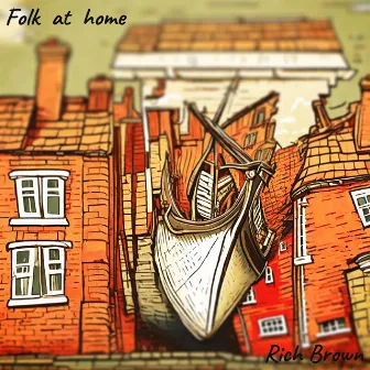 Folk at home by Rich Brown