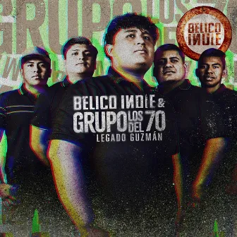 Legado Guzmán by Grupo Los Del 70