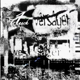 versager by Tr1esch