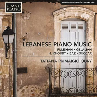 Lebanese Piano Music by Tatiana Primak-Khoury