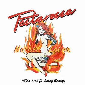 Mother Lover (Radio Mix) by Testarossa