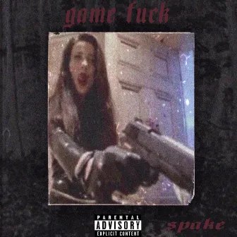 Game Fuck by spake