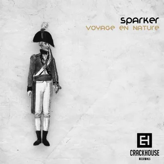 Voyage en Nature EP by Sparker