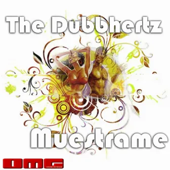 Muestrame by The Dubbhertz