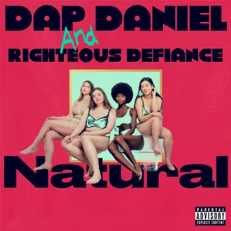 Natural by Righteous Defiance