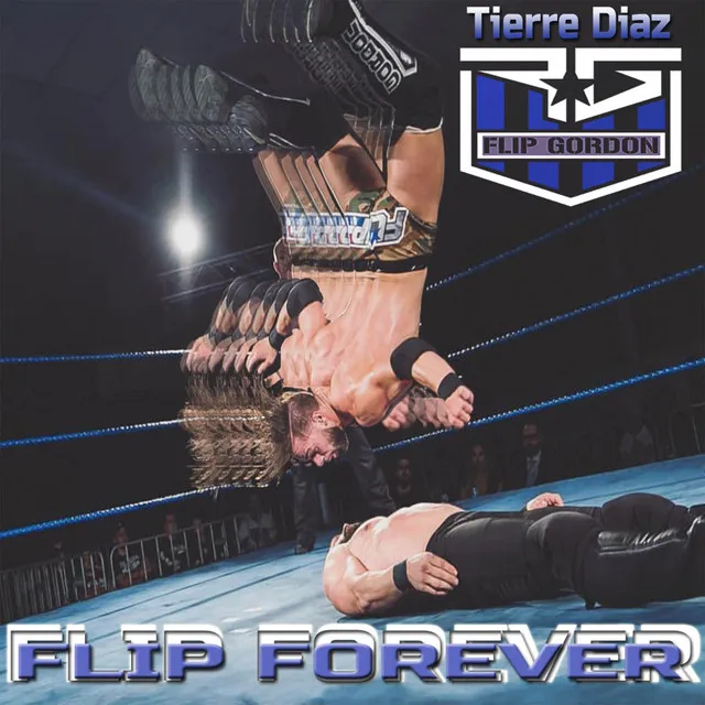 Flip Forever (Flip Gordon Theme)