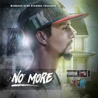 No More by Tylor King