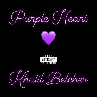 Purple Heart by Khalil The official