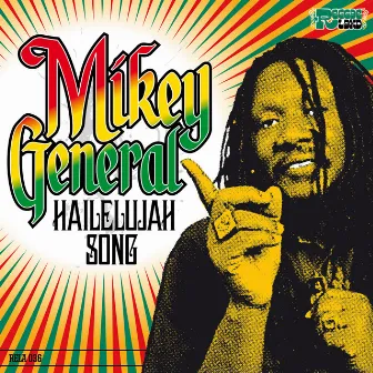 Hailelujah Song by Mikey General