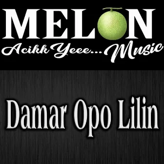 Damar Opo Lilin by Melon Music