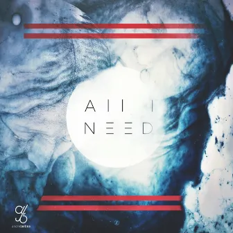 All I Need by Andre Balboa