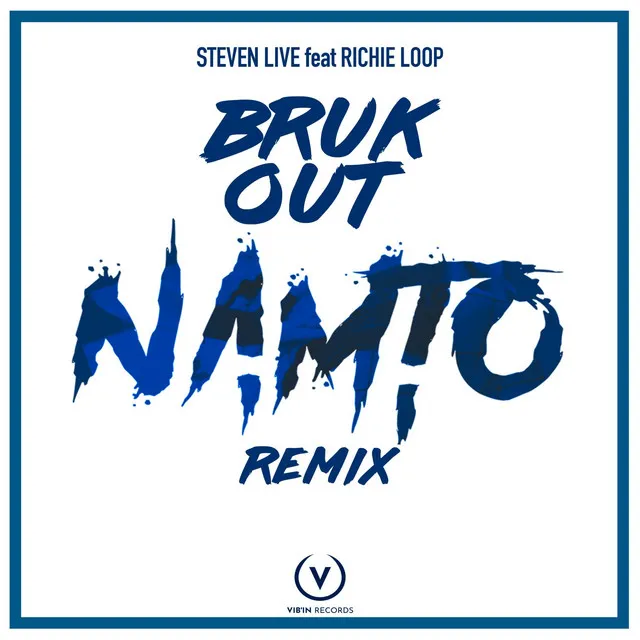 Bruk Out - Namto Remix