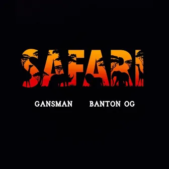 Safari by Banton Og