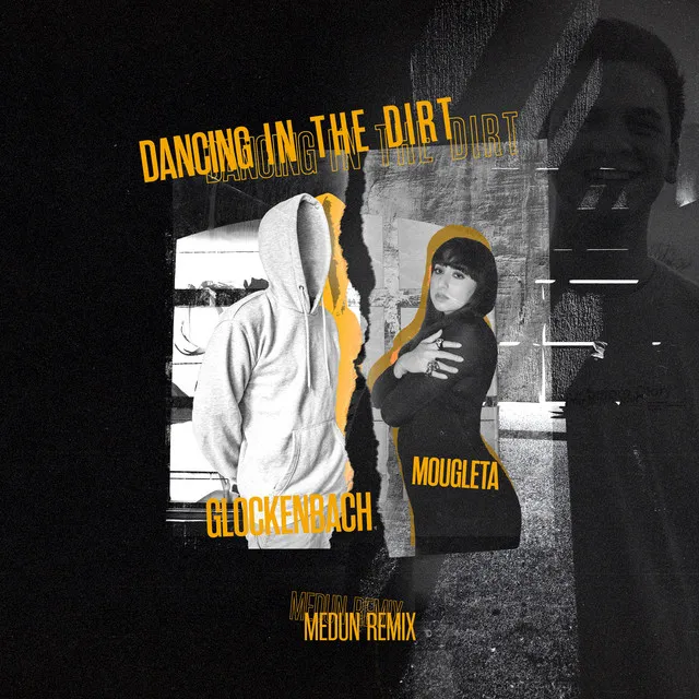 Dancing In The Dirt (MEDUN Remix)