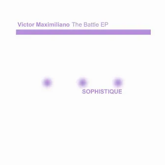 The Battle EP by Victor Maximiliano