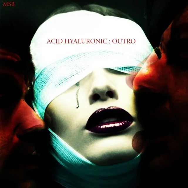 Acid Hyaluronic: Outro