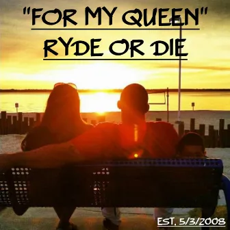 Ryde Or Die (MY QUEEN) by Mahogany Musik