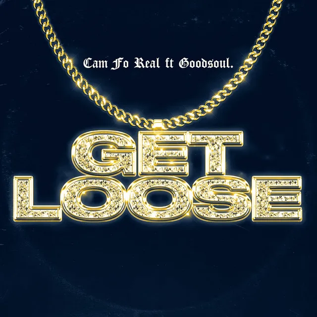 Get Loose (feat. Goodsoul.)