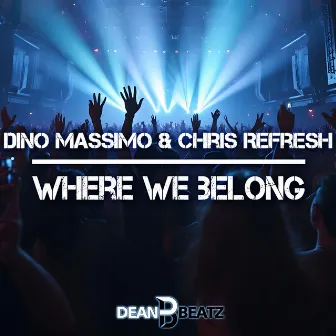 Where We Belong by Dino Massimo