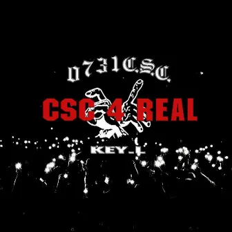 Csc 4 Real by 牧羊少年