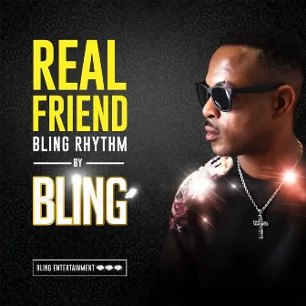 Real Friend - Bling Rhythm by Bling