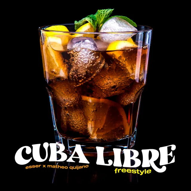 Cuba Libre (Freestyle)