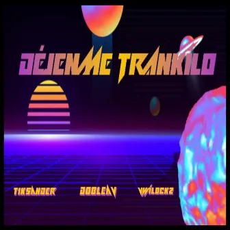 Déjenme Trankilo by VwilocKz